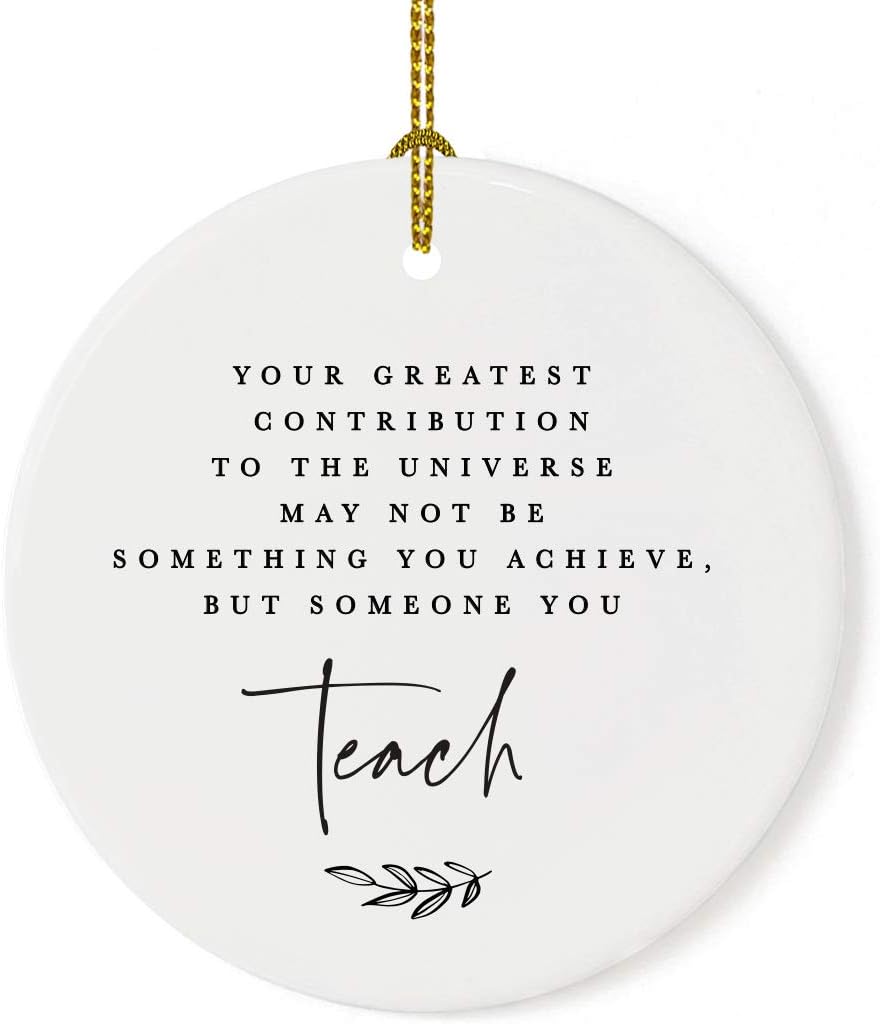 Andaz Press Round Ceramic Porcelain Christmas Tree Ornament for Teacher Thank You Graduation Gift, Your Greatest Contribution to The Universe May Not Be Something You, 1-Pack Special Needs Autism