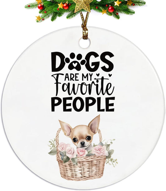 Chihuahua Ornament, Chihuahua Ornaments for Christmas Tree, Chihuahua Gifts for Women, Dogs are My Favorite People Chihuahua Ceramic Ornaments, Floral Chihuahua Decorative Hanging Ornament